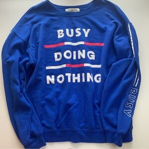 Wound Up Blue Sweatshirt - Busy Doing Nothing